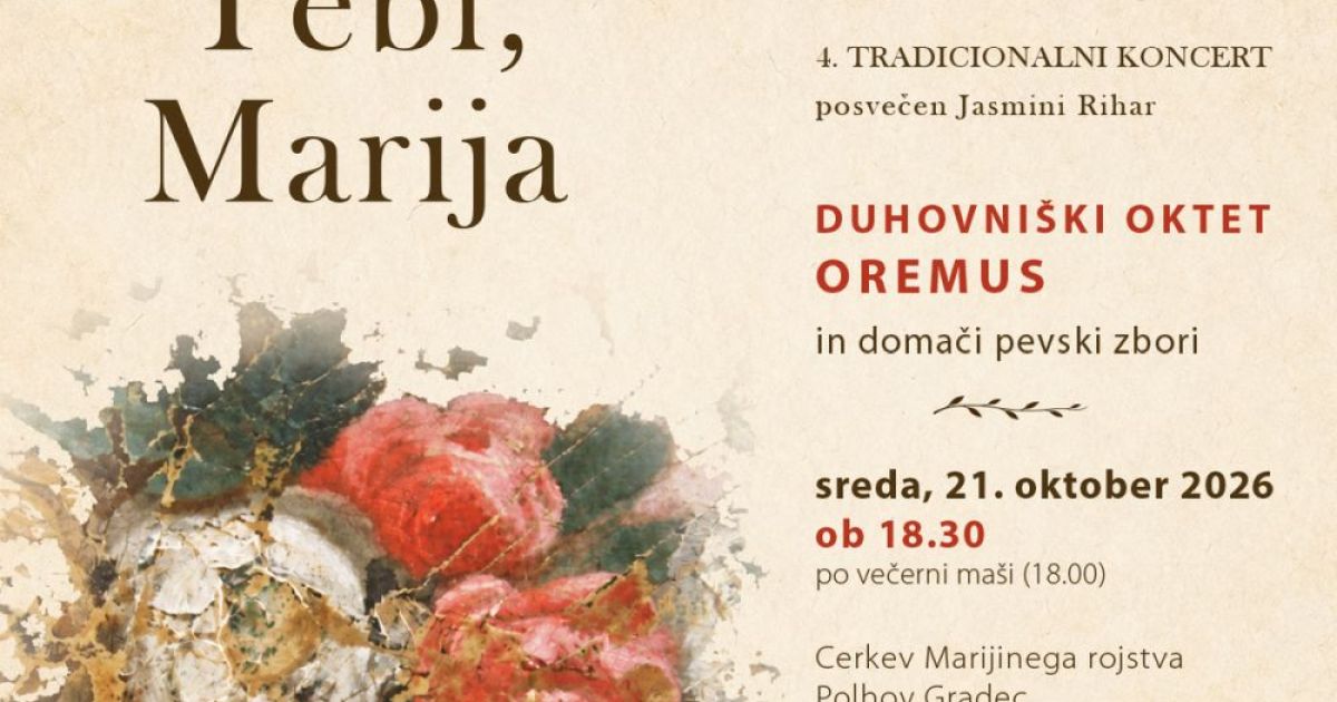 »Tebi, Marija« – Koncert Marijinih pesmi